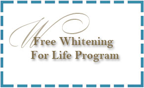 Coupon - Free whitening for Life Program